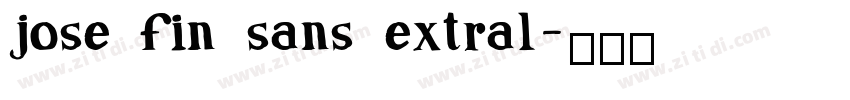 jose fin sans extral字体转换